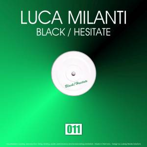 Cover von Luca Milanti - Black / Hesitate (Morris & Cain Remix)
